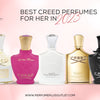 Best Creed Perfumes for Her in 2023