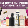 8 Best Travel Size Perfumes for Every Trip
