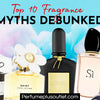 Women Prefer Men who wear Cologne: Top 10 Fragrance Myths Debunked